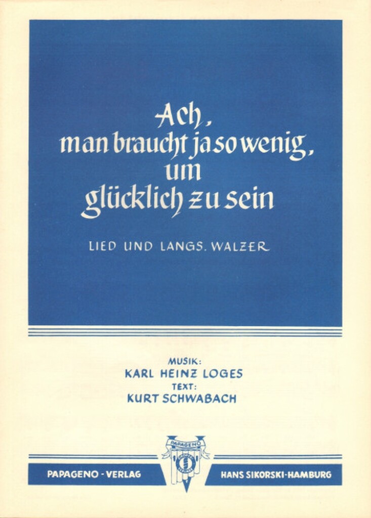 Ach, man braucht ja so wenig, um glücklich zu sein